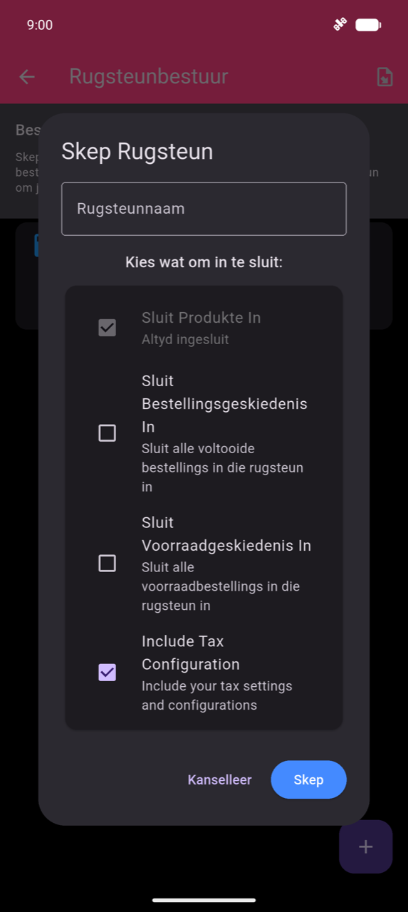 Skep Rugsteun-dialoog: Rugsteunnaam-teksveld; merkblokies vir Sluit Produkte In (altyd ingesluit, vooraf gemerk), Sluit Bestellingsgeskiedenis In, Sluit Voorraadgeskiedenis In, en Sluit Belastingopstelling In (gemerk); Kanselleer en Skep-knoppies