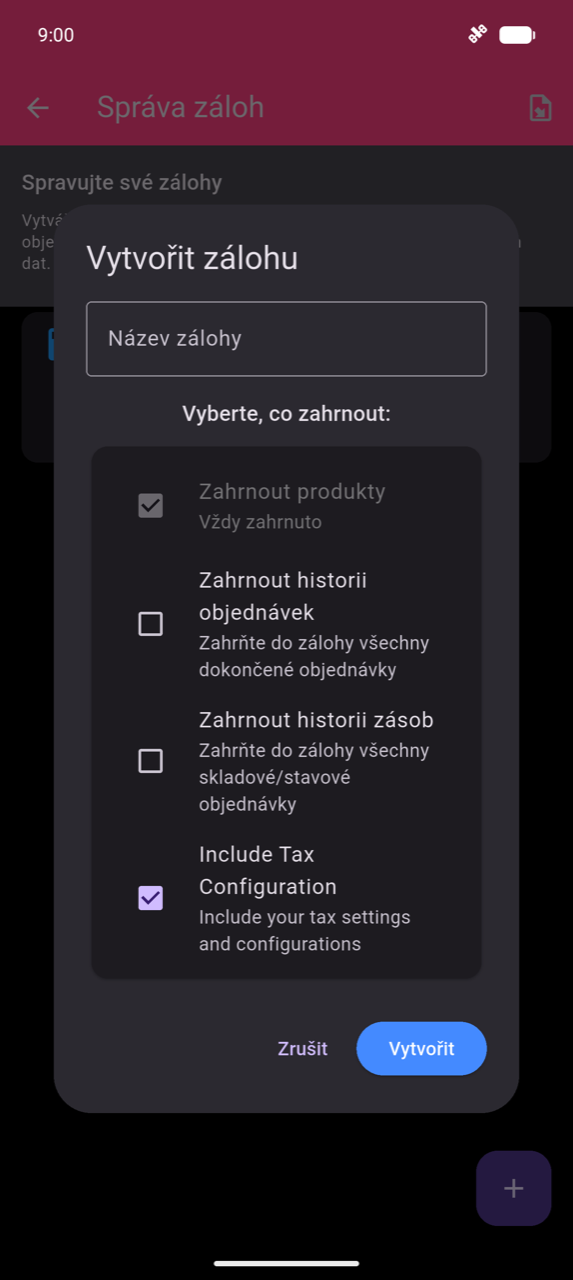 Dialogové okno Vytvořit zálohu: textové pole Název zálohy; zaškrtávací políčka pro Zahrnout produkty (vždy zahrnuto, předem zaškrtnuto), Zahrnout historii objednávek, Zahrnout historii zásob a Zahrnout konfiguraci daní (zaškrtnuto); tlačítka Zrušit a Vytvořit