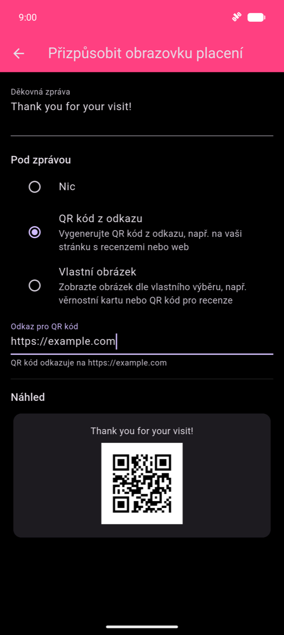 Přizpůsobit obrazovku placení: pole Děkovná zpráva zobrazující „Thank you for your visit!"; pod zprávou vybrán QR kód z odkazu; pole Odkaz pro QR kód s https://example.com; pomocný text „QR kód odkazuje na https://example.com"; karta Náhled dole zobrazující zprávu
