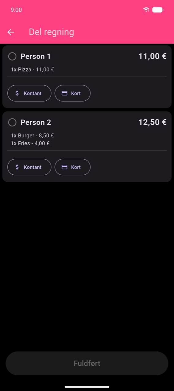 Del regning betalingstrin: Person 1-kort (11,00 kr, 1× Pizza) med Kontant- og Kort-knapper; Person 2-kort (12,50 kr, 1× Burger + 1× Fries) med Kontant- og Kort-knapper; nedtonet Fuldført-knap