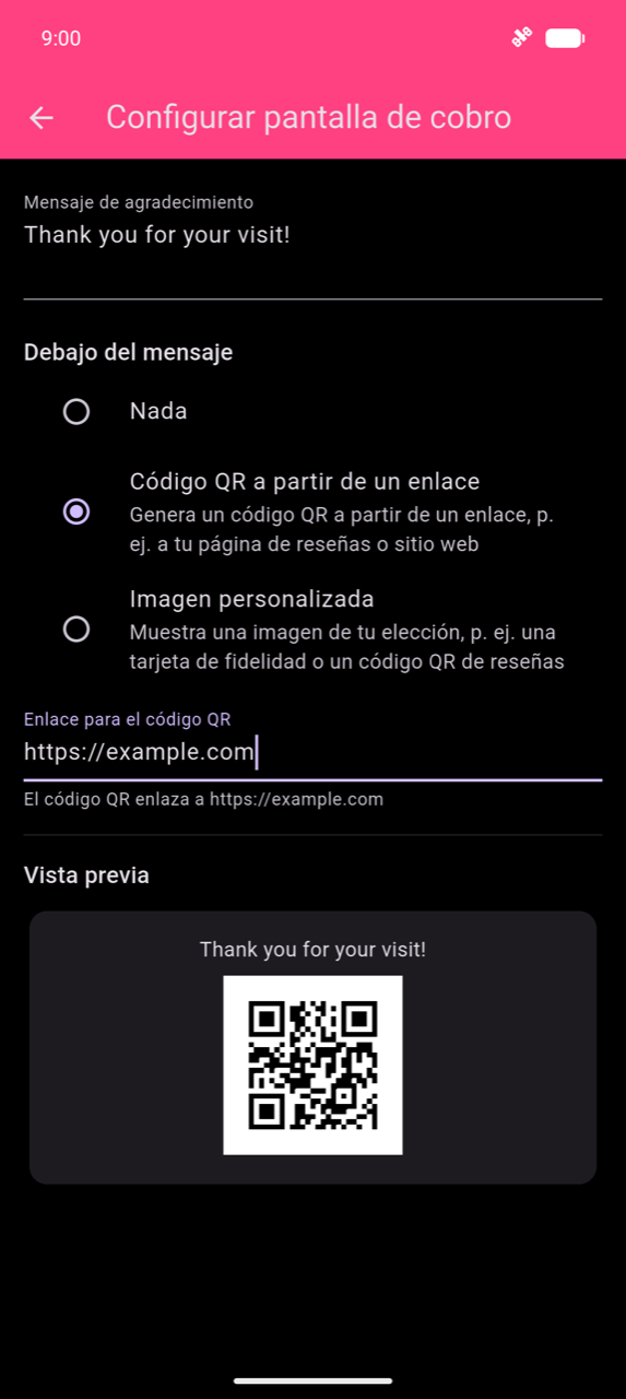 Configurar pantalla de cobro: campo Mensaje de agradecimiento mostrando "¡Gracias por tu visita!"; Código QR desde un enlace seleccionado en Debajo del mensaje; campo Enlace para el código QR con https://example.com introducido; texto de ayuda "El código QR enlaza a https://example.com"; tarjeta Vista previa en la parte inferior mostrando el mensaje