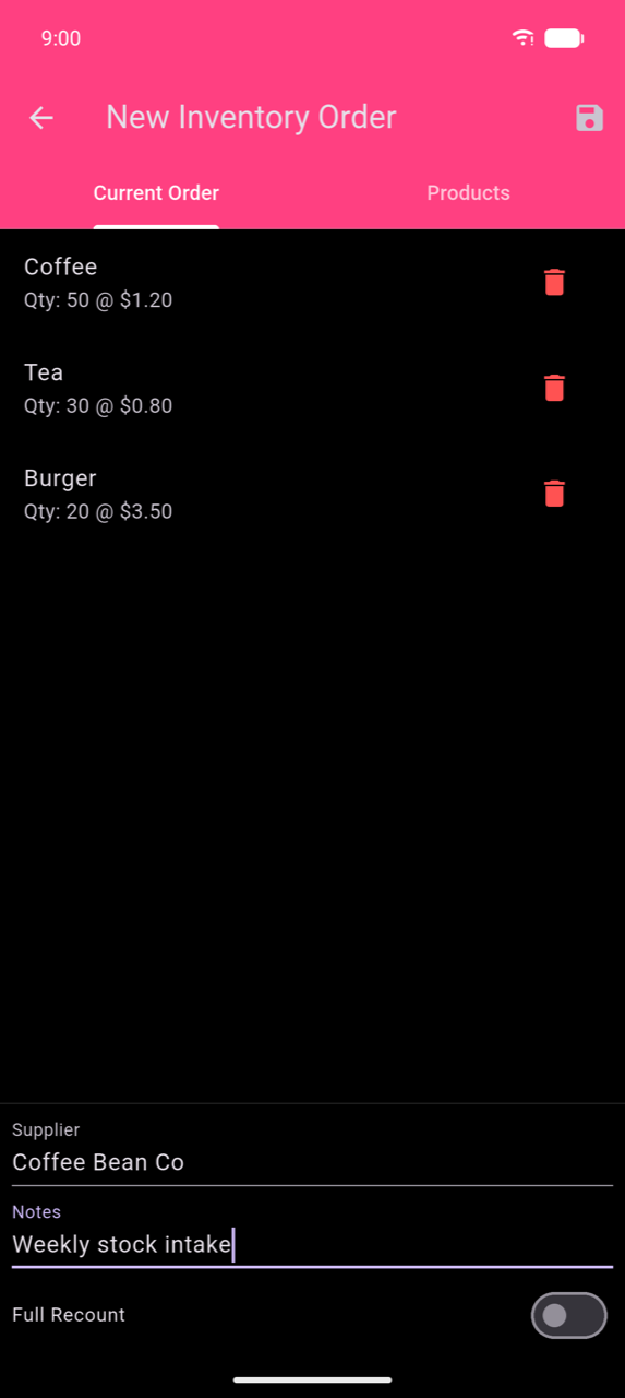 New Inventory Order, Current Order tab: three lines — Coffee Qty: 50 @ $1.20, Tea Qty: 30 @ $0.80, Burger Qty: 20 @ $3.50 — each with a trash icon; Supplier field ("Coffee Bean Co"), Notes field ("Weekly stock intake"), and Full Recount toggle (off) at the bottom