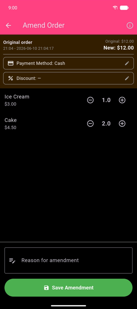 Amend Order screen: dark header showing Original order / 21:04 - 2026-06-10 21:04:17 with Original: $12.00 and New: $12.00; editable Payment Method: Cash row and Discount: — row each with a pencil icon; Ice Cream $3.00 with quantity stepper at 1.0, Cake $4.50 with quantity stepper at 2.0; Reason for amendment text field; green Save Amendment button