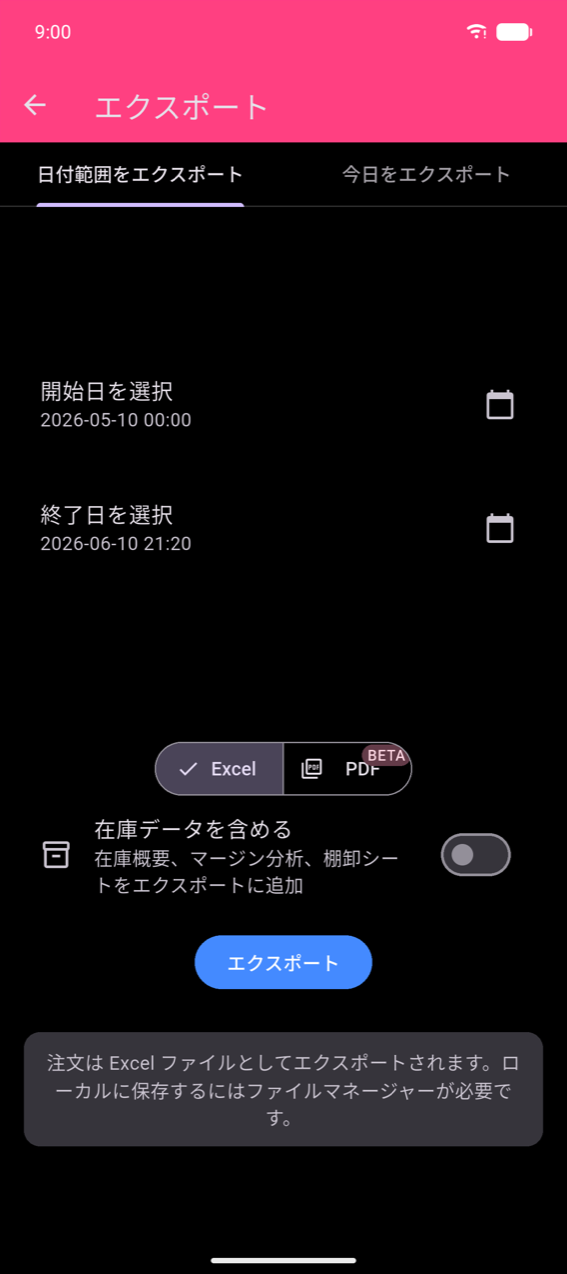 エクスポート画面、日付範囲をエクスポートタブ:カレンダーアイコン付きの開始日を選択 2026-05-10 00:00と終了日を選択 2026-06-10 21:20;Excelが選択されたExcel / PDF BETAフォーマットトグル;在庫データを含めるトグル(オフ);青いエクスポートボタン;「注文はExcelファイルとしてエクスポートされます。ローカルに保存するにはファイルマネージャーが必要です。」というスナックバー