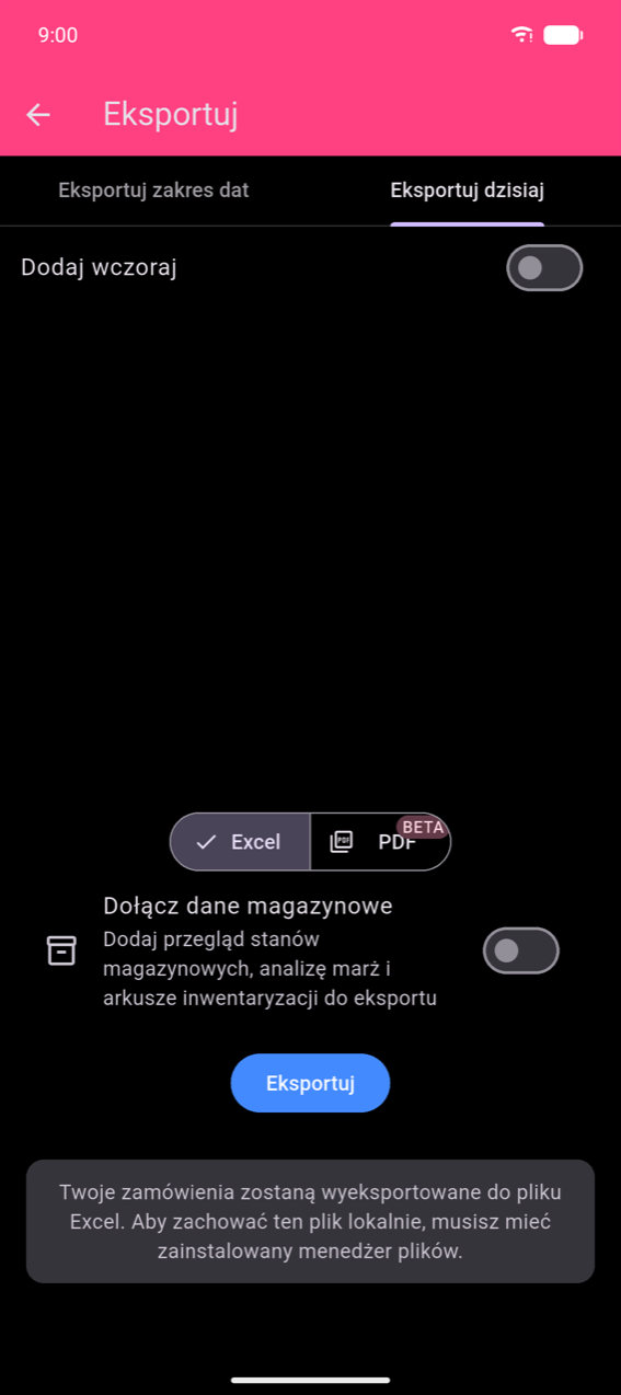 Ekran eksportu, zakładka Eksportuj dzisiaj: przełącznik Dodaj wczoraj (wyłączony); przełącznik formatu Excel / PDF BETA z wybranym Excel; przełącznik Dołącz dane magazynowe (wyłączony); niebieski przycisk Eksportuj; ten sam pasek powiadomień u dołu