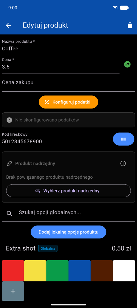 Formularz Edytuj produkt: Nazwa produktu „Kawa", pole Cena z przyciskiem przełączania znaku, Cena zakupu, przycisk Konfiguruj podatki, pole Brak skonfigurowanych podatków, pole Kod kreskowy z ikoną skanowania, sekcja Produkt nadrzędny, pole Szukaj opcji globalnych, przycisk Dodaj lokalną opcję produktu, istniejący wiersz opcji i próbki kolorów