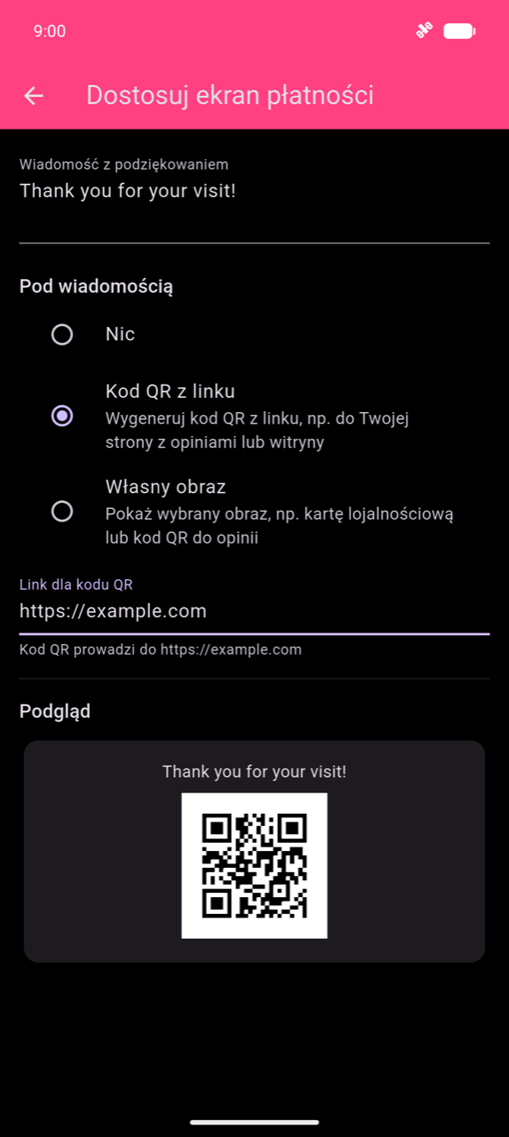 Dostosuj ekran płatności: pole Wiadomość z podziękowaniem zawierające „Dziękujemy za wizytę!"; zaznaczona opcja kod QR z linku w sekcji Pod wiadomością; pole Link do kodu QR z wpisanym https://example.com; tekst pomocniczy „Kod QR prowadzi do https://example.com"; karta Podgląd na dole z wyświetloną wiadomością