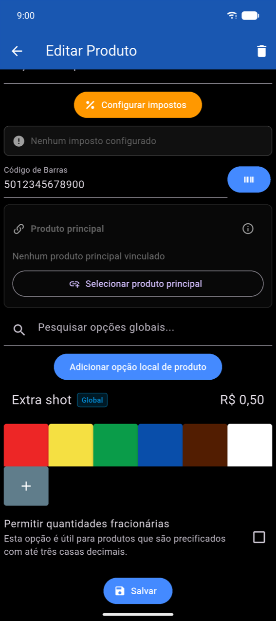 Secção inferior de Editar Produto: swatches de cor com botão personalizado +, toggle Permitir quantidades fracionárias com descrição "Esta opção é útil para produtos com preço por peso ou volume.", botão Salvar
