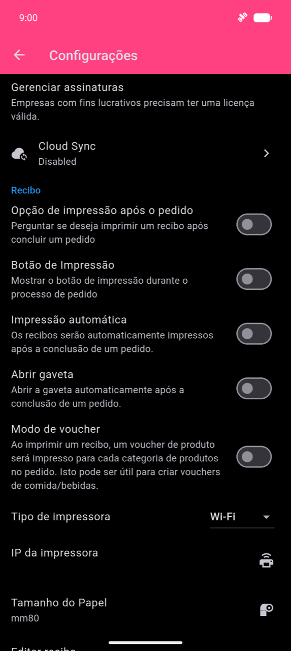 Ecrã de Configurações: Cloud Sync (Desativado), depois a secção Recibo com toggles para Opção de impressão após o pedido, Botão de Impressão, Impressão automática, Abrir gaveta e Modo de voucher (todos desligados), seguido de Tipo de impressora (Wi-Fi), IP da impressora, Tamanho do Papel (mm80) e Editar recibo