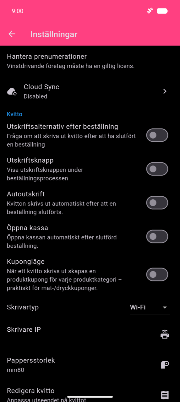 Inställningsskärmen: Cloud Sync (Inaktiverad), sedan kvittosektionen med växlingar för Utskriftsalternativ efter beställning, Utskriftsknapp, Autoutskrift, Öppna kassa och Kupongläge (alla av), följt av Skrivartyp (Wi-Fi), Skrivare IP, Pappersstorlek (mm80) och Redigera kvitto
