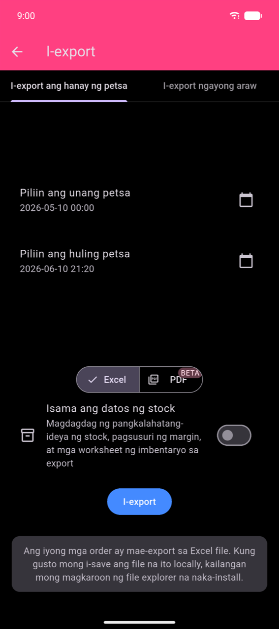Export screen, tab na Export date range: Piliin ang unang petsa na 2026-05-10 00:00 at Piliin ang huling petsa na 2026-06-10 21:20 na bawat isa ay may calendar icon; toggle ng format na Excel / PDF BETA na may Excel na pinili; toggle ng Isama ang datos ng stock (naka-off); asul na button na I-export; snackbar na nagbabasa ng 'Your orders will be exported to an excel file. If you would like to save this file locally, you will need to have a file explorer installed.'