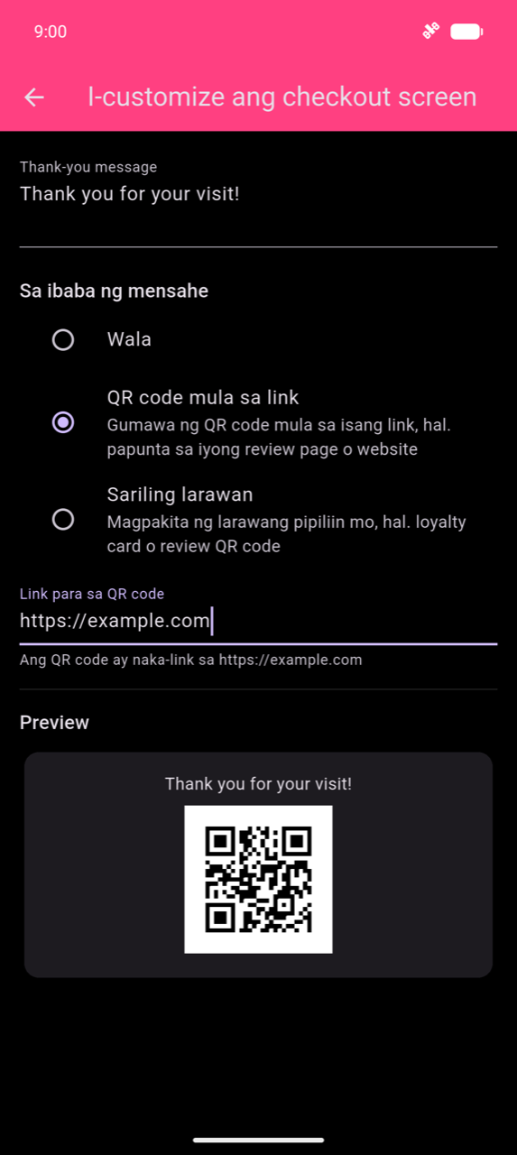 I-customize ang checkout screen: field ng Thank-you message na nagpapakita ng "Thank you for your visit!"; QR code mula sa isang link ang napili sa ilalim ng Sa ibaba ng mensahe; field ng Link para sa QR code na may https://example.com na nalagay; helper text na "The QR code links to https://example.com"; card na Preview sa ibaba na nagpapakita ng mensahe