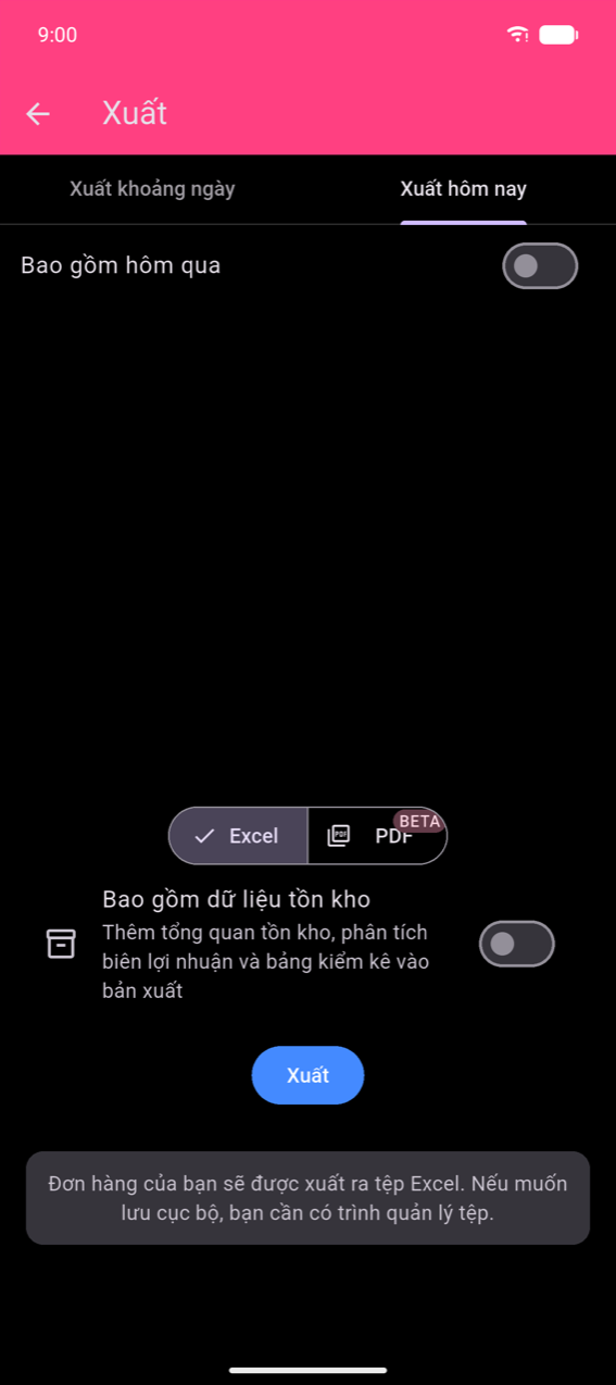 Màn hình Xuất, tab Xuất hôm nay: nút chuyển đổi Bao gồm hôm qua (tắt); nút chuyển đổi định dạng Excel / PDF BETA với Excel được chọn; nút chuyển đổi Bao gồm dữ liệu tồn kho (tắt); nút Xuất màu xanh; snackbar tương tự ở phía dưới