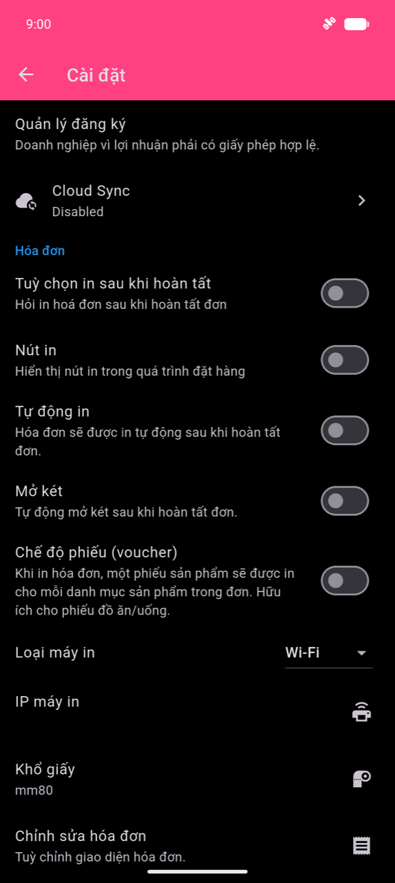 Màn hình Cài đặt: Cloud Sync (Đã tắt), rồi đến phần Hóa đơn với các nút bật/tắt cho Tuỳ chọn in sau khi hoàn tất, Nút in, Tự động in, Mở két và Chế độ phiếu (voucher) (tất cả đều tắt), tiếp theo là Loại máy in (Wi-Fi), IP máy in, Khổ giấy (mm80) và Chỉnh sửa hóa đơn