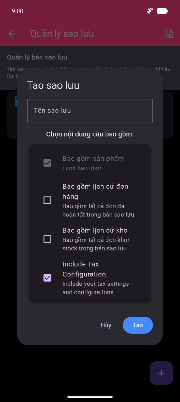Hộp thoại Tạo sao lưu: trường nhập Tên sao lưu; các hộp kiểm cho Bao gồm Sản phẩm (luôn bao gồm, đã tích), Bao gồm lịch sử đơn hàng, Bao gồm lịch sử tồn kho và Bao gồm Cấu hình thuế (đã tích); các nút Hủy và Tạo