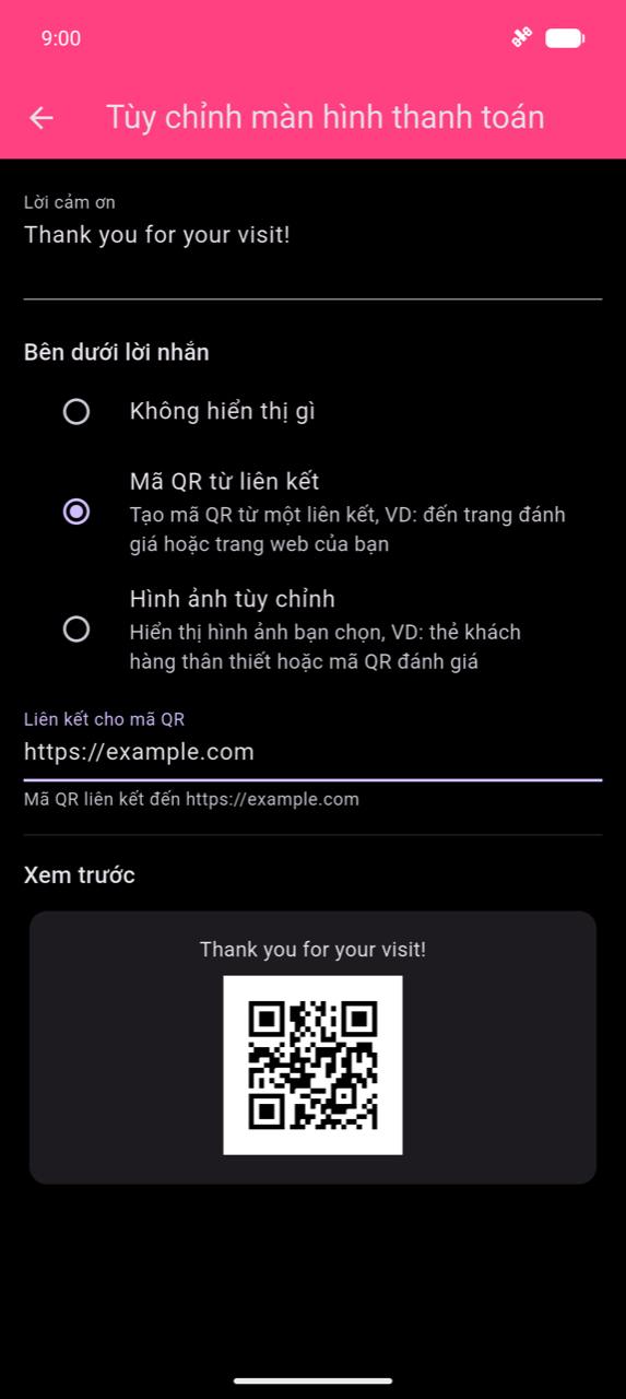 Tùy chỉnh màn hình thanh toán: trường Lời cảm ơn hiển thị "Cảm ơn bạn đã ghé thăm!"; Mã QR từ liên kết được chọn trong Bên dưới lời nhắn; trường Liên kết cho mã QR với https://example.com đã nhập; văn bản trợ giúp "Mã QR dẫn đến https://example.com"; thẻ Preview ở cuối hiển thị lời nhắn